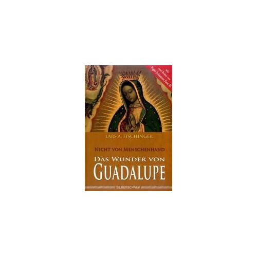 Das Wunder Von Guadalupe