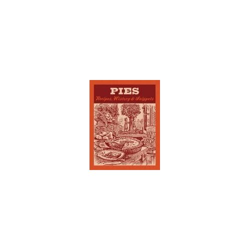 Pies: Recipes, History, Snippets