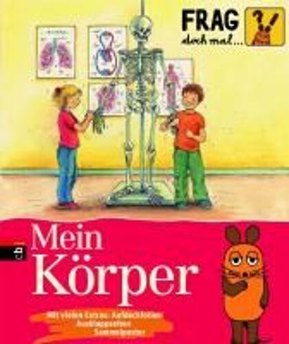 Frag Doch Mal ... Die Maus! - Mein Körper