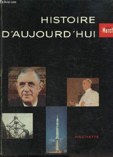 Histoire D Aujourd Hui 1957-1958