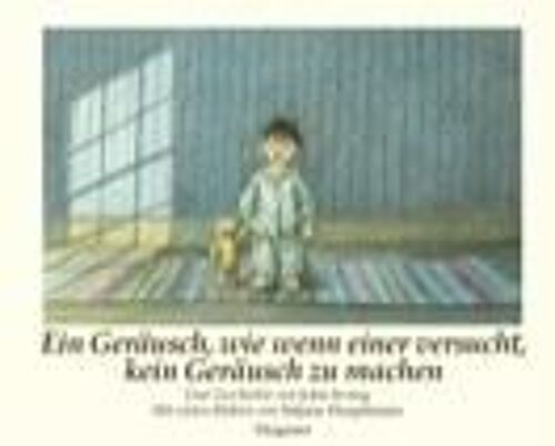 Ein Geräusch, Wie Wenn Einer Versucht, Kein Geräusch Zu Machen