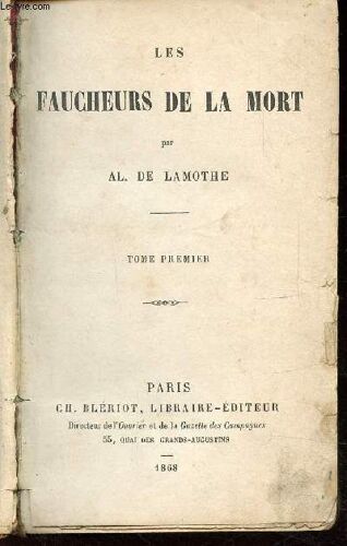 Les Faucheurs De La Mort - Tome I