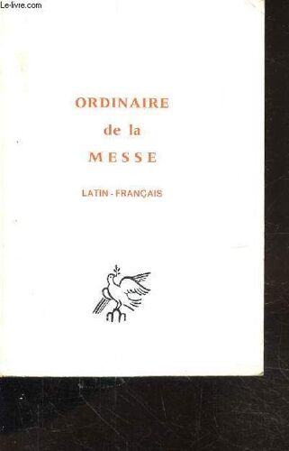 N° Special 223 - Decembre 1969 - Ordinaire De La Messe - Latin-Francais