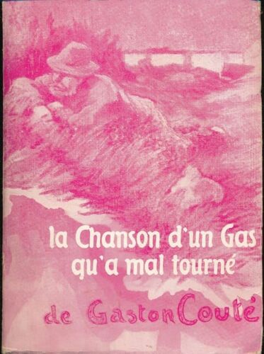 La Chanson D'un Gas Qu'a Mal Tourné