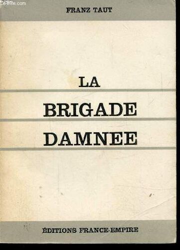 La Brigade Damnee