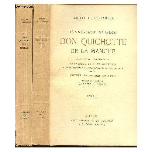 L Ingenieux Hidalgo Don Quichotte De La Manche Tomes I Et Ii