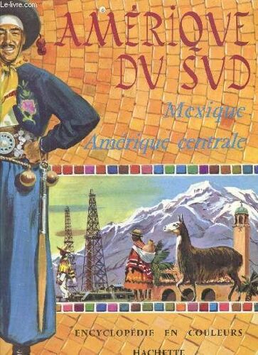 Amerique Du Sud - Mexique - Amerique Centrale