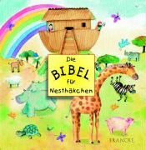 Die Bibel Für Nesthäkchen