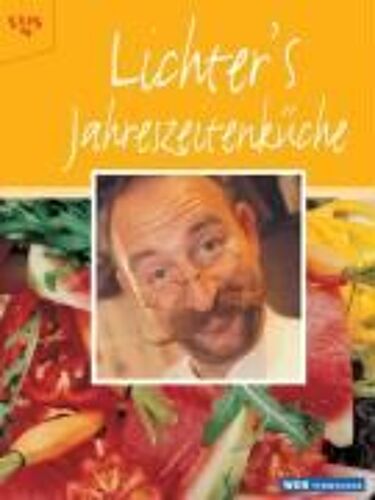 Lichters Jahreszeitenküche