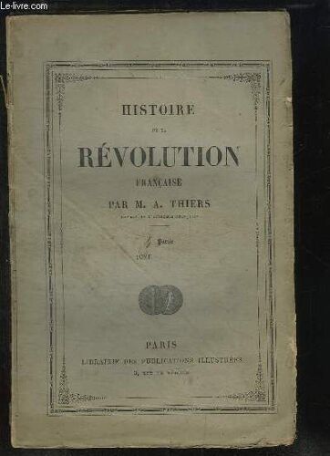 Histoire De La Révolution Française. 4ème Partie