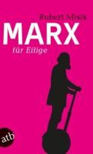Marx Für Eilige