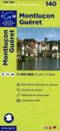 Ign 1 : 100 000 Montlucon - Gueret