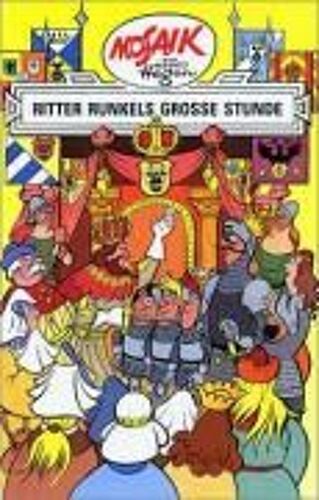 Ritter Runkel 10. Ritter Runkels Große Stunde