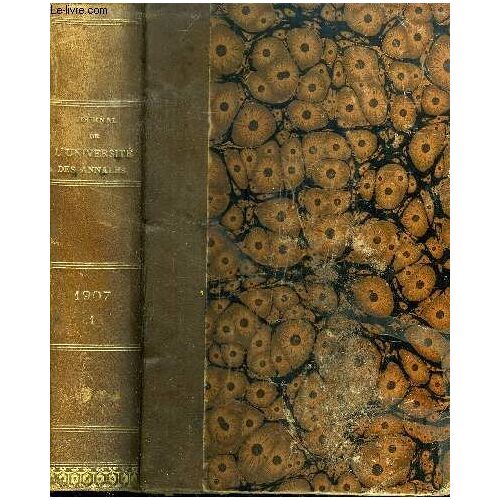 Journal De L Universite Des Annales Tome I Janvier - Mai 1907