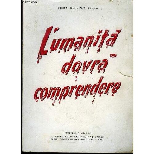 L Umanita Dovra Comprendere