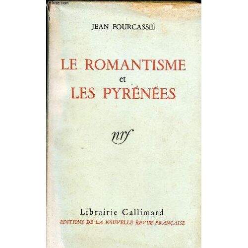 Le Romantisme Et Les Pyrenees