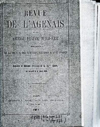Photocopie De La Revue De L Agenais Et Des Anciennes Provinces Du Sud Ouest - Bulletin De La Societe Des Sciences , Lettres Et Arts D Agen - 15 Eme Annee 1888