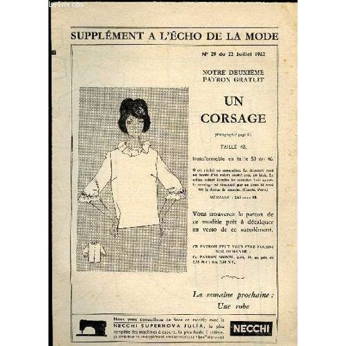 Supplement A L Echo De La Mode N°29 Du 22 Juillet 1962 // Un Corsage Taille 48 Transformable En Taille 50 Ou 46