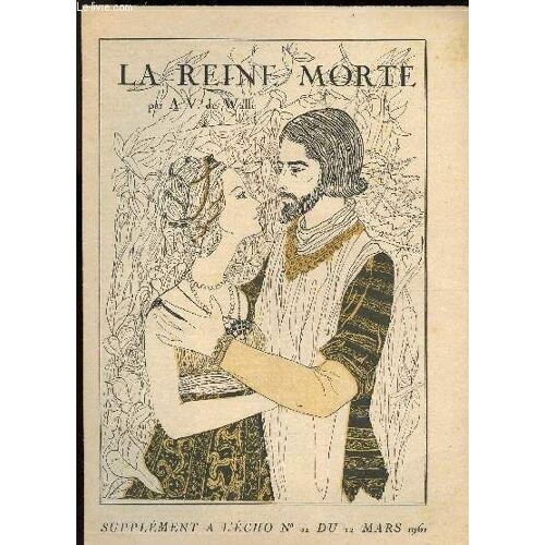 La Reine Morte - Supplement A L Echo N° 11 Du 12 Mars 1961