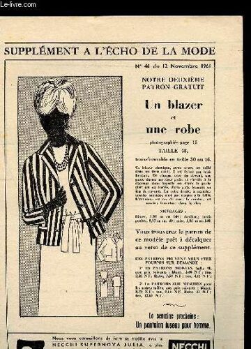 Supplement A L Echo De La Mode N° 46 Du 12 Novembre 1961 // Un Blazer Et Une Robe Taille 48 Transformable En Taille 50 Ou 46