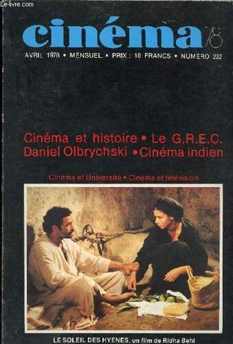 Cinema 78 N° 232 : Cinema Et Histoire - Le G. R. E. C. - Daniel Olbrychski - Cinema Indien