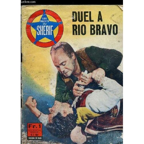 Les Recits Du Sherif - Duel A Rio Bravo