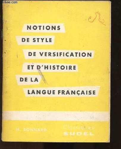 Notions De Style De Versification Et D Histoire De La Langue Francaise