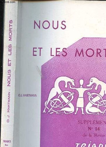 Nous Et Les Morts - Supplement N°14 De La Revue