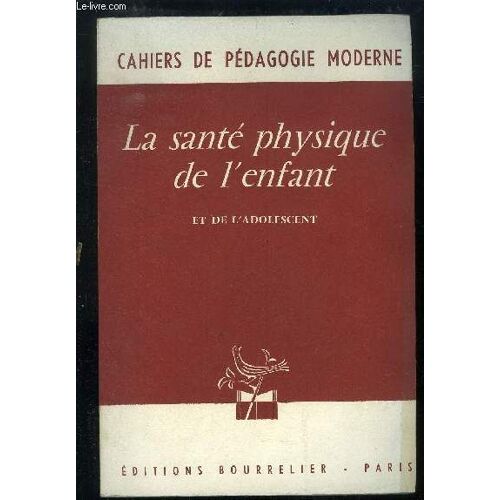 La Sante Physique De L Enfant Et De L Adolescent