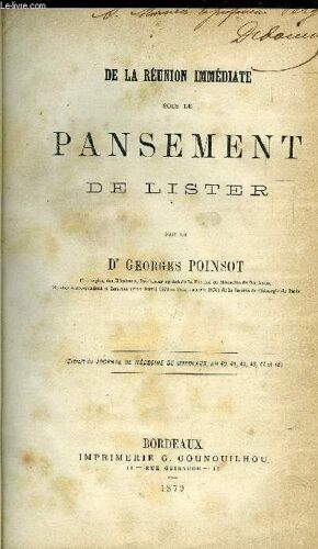 De La Reunion Immediate Sous Le Pansement De Lister