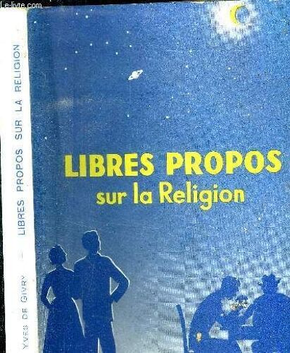 Libres Propos Sur La Religion