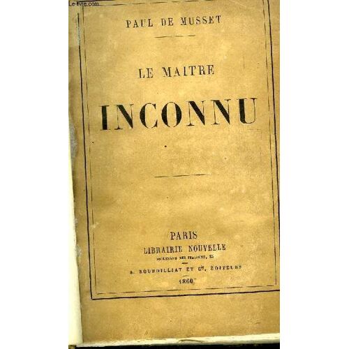 Le Maitre Inconnu