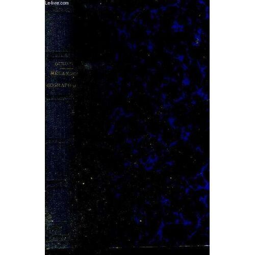 Melanges Biographiques Et Litteraires