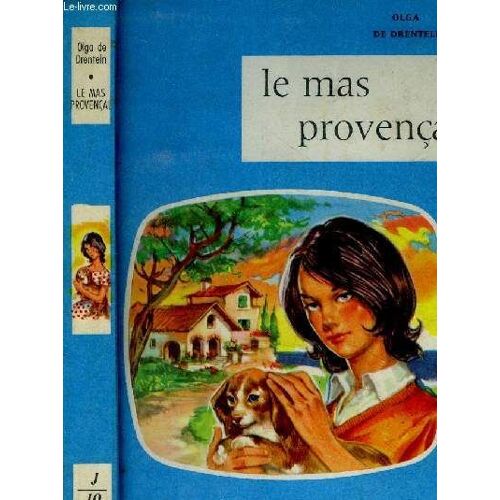 Le Mas Provencal