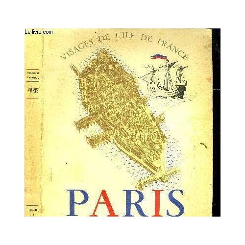 Paris - Visages De L Ile De France