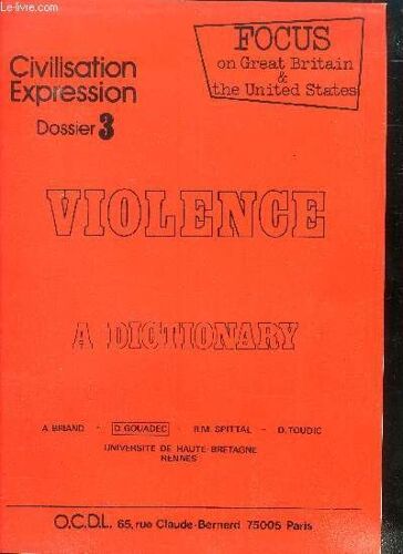Civilisation Expression Dossier N° 3 : Violence A Dictionary