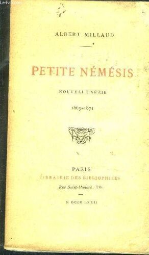 Petite Nemesis Nouvelle Serie 1869 -1871.