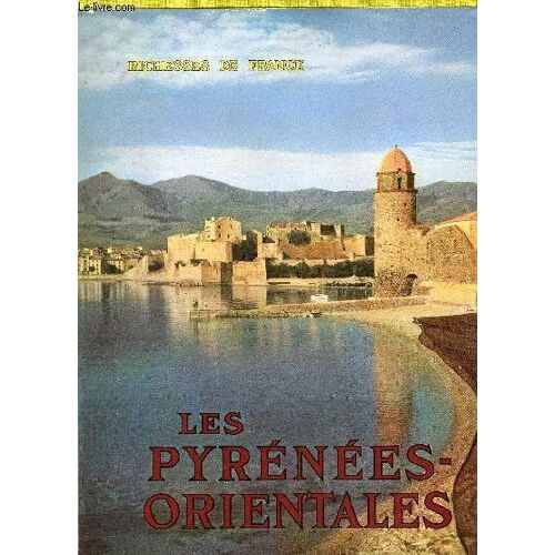 Les Pyrenees Orientales