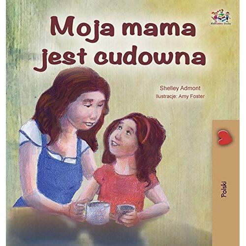 My Mom Is Awesome - Polish Edition