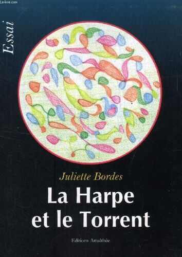 La Harpe Et Le Torrent