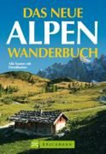 Witt, G: Neue Alpenwanderbuch
