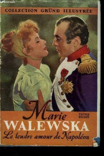 Marie Walewska Le Tendre Amour De Napoleon