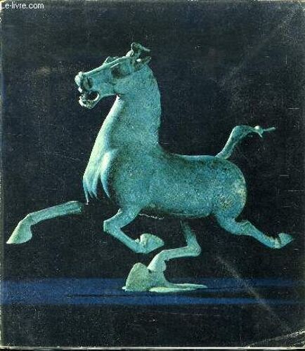 Tresors D Art Chinois- Recentes Decouvertes Archeologiques De La Republique Populaire De Chine