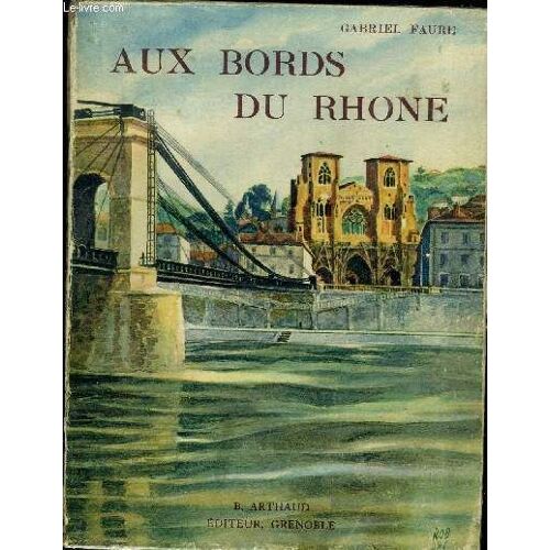 Aux Bords Du Rhone