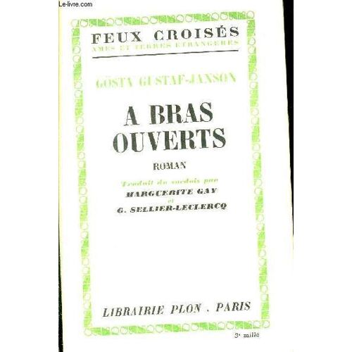 A Bras Ouverts