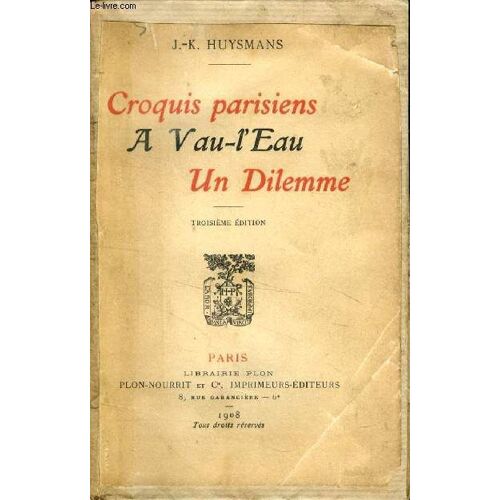 Croquis Parisiens. A Vau-L Eau. Un Dilemme