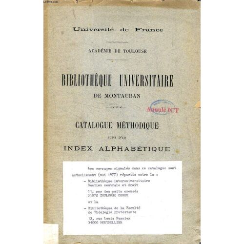 Bibliotheque Universitaire (Section De Theologie Protestante A Montauban). Catalogue