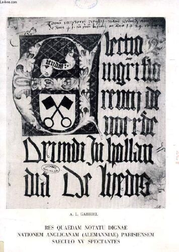 Res Quaedam Notatu Dignae Nationem Anglicanam (Alemanniae) Parisiensem Saeculo Xv Spectantes