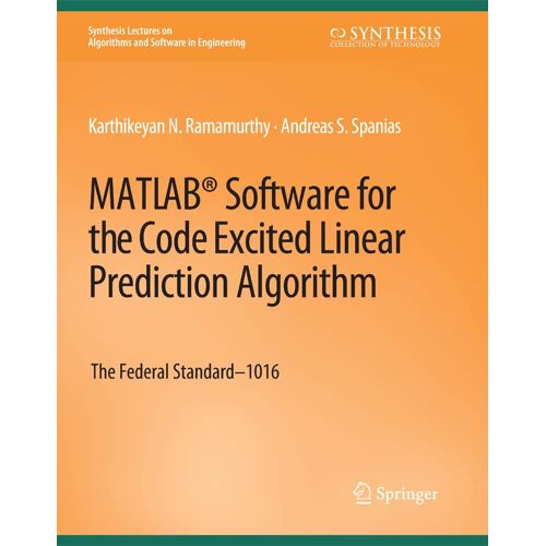 Matlab® Software For The Code Excited Linear Prediction Algorithm