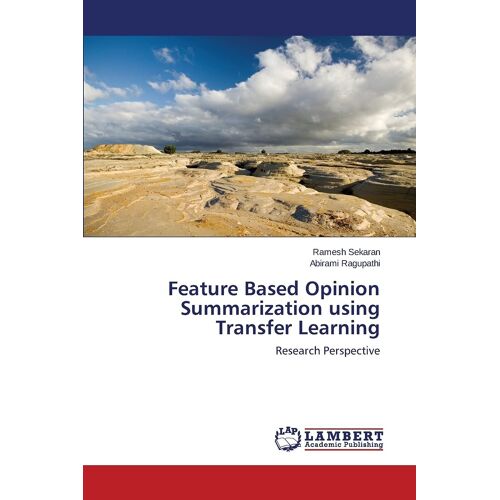 Feature Based Opinion Summarization Using Transfer Learning